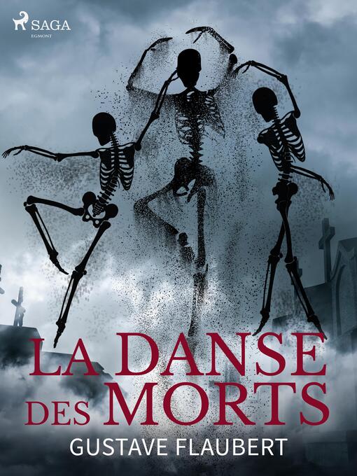Title details for La Danse des Morts by Gustave Flaubert - Available